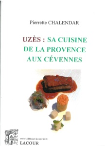 livre-achat-uzs-sa_cuisine-provence-cvennes-gard-pierrette_chalendar-ditions_lacour-olle