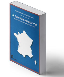 Le.bon.sens.au.pouvoir.charles.emmanuel.de.bourbon.parme.essais.editions.lacour.olle