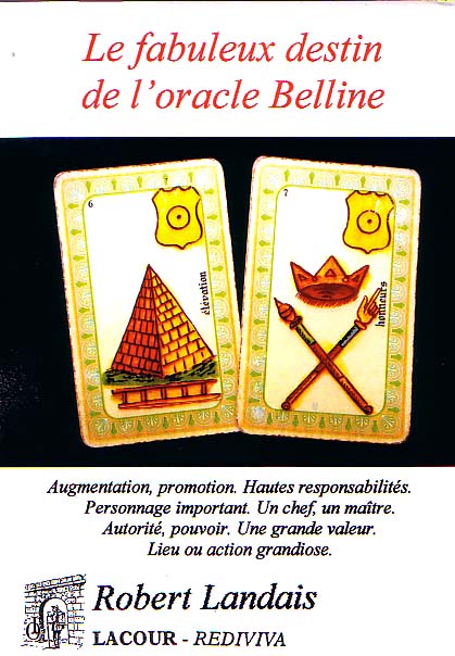 Le fabuleux destin de l'oracle Belline - Les Éditions Lacour-Ollé