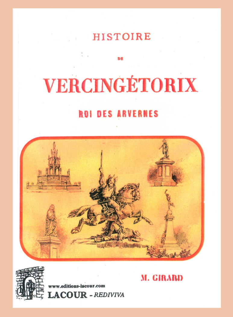 Histoire de Vercingétorix, Roi des Arvenes