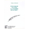 1395682221_livre.lacour.pour.parler.aux.gens.a.la.maniere.des.autres.frederic.dussaud