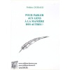 1395682221_livre.lacour.pour.parler.aux.gens.a.la.maniere.des.autres.frederic.dussaud