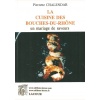 1398520263_livre.lacour.nimes.la.cuisine.des.bouches.du.rhone.un.mariage.de.saveurs.pierrette.chalendar