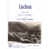 1417727191_livre.luchon.guide.oratique.medico.thermal.docteur.pegot.editions.lacour.olle