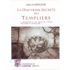 1428766680_livre.la.doctrine.secrete.des.templiers.jules.loiseleur.editions.lacour.olle
