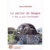 1437424215_livre.le.parler.de.ganges.manuel.martinez.herault.editions.lacour.olle