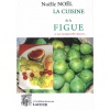 1438461888_livre.la.cuisine.de.la.figue.noelle.noel.recettes.de.cuisine.editions.lacour.olle