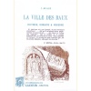 1442503803_la.ville.des.baux.i.gilles.bouches.du.rhone.editions.lacour.olle