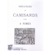 1445782899_livre.executions.de.camisards.faites.a.nimes.editions.lacour.olle