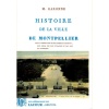 1446470531_livre.histoire.de.la.ville.de.montpellier.m.garonne.herault.editions.lacour.olle