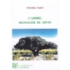1448795592_livre.l.arbre.messager.du.divin.christian.sastre.editions.lacour.olle