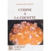 1456767889_livre.la.cuisine.a.la.cocotte.pierrette.chalendar.editions.lacour.olle