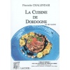 1456768666_livre.la.cuisine.de.dordogne.pierrette.chalendar.editions.lacour.olle