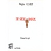 1465632032_livre.le.sexe.roux.regine.canton.roman.editions.lacour.olle