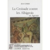 1468689868_livre.la.croisade.contre.les.albigeois.jean.condou.lot.et.garonne.editions.lacour.olle