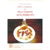 1470495719_livre.spicy.cooking.ou.ma.cuisine.aux.piments.pierrette.chalendar.editions.lacour.olle