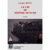 1471860446_livre.le.cri.de.jerome.munche.joseph.lipous.romans.editions.lacour.olle