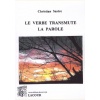 1478882727_livre.le.verbe.transmute.la.parole.christian.sastre.spiritualite.editons.lacour.olle