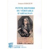 1482222964_livre.petite.histoire.du.veritable.d.artagnan.jacques.bergeon.gers.editions.lacour.olle