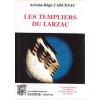 1487495030_livre.les.templiers.du.larzac.antoine.regis.carcenac.editions.lacour.olle