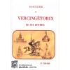 1490108568_livre.histoire.de.vercingetorix.roi.des.arvernes.m.girard.reedition.de.18863.auvergne.editions.lacour.olle
