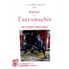 1490110919_livre.manuel.de.tauromachie.ou.guide.de.l.amateur.de.courses.de.taureaux.j.sanchez.lozano.editions.lacour.olle