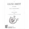 1491126508_livre.le.grand.orient.de.france.devant.la.maconnerie.universelle.simple.memoire.anonyme.franc.maconnerie.editions.lacour.olle