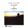 1502813943_livre.le.sujet.et.l.objet.philippe.lacouture.essai.editions.lacour.olle