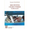 1502815464_livre.mes.petites.charcuteries.familiales.pierrette.chalendar.recettes.de.cuisine.editions.lacour.olle