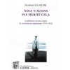 1504075637_livre.nous.n.avions.pas.merite.cela.norbert.gualde.pieds.noirs.editions.lacour.olle