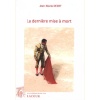 1511266068_livre.la.derniere.mise.a.mort.jean.marie.dedet.roman.editions.lacour.olle