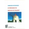 1516026043_livre.le.message.du.moulin.de.daudet.fernand.reymond.roman.editions.lacour.olle