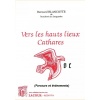 1522341723_livre.vers.les.hauts.lieux.cathares.bernard.blancotte.aude.editions.lacour.olle