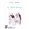 1530516384_livre.le.midi.bouge.paul.arene.felibre.sisteronais.editions.lacour.olle