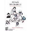 1530518707_livre.putain.de.crabe.martine.cadiere.leal.recit.editions.lacour.olle