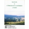 1535016184_livre.manuel.de.l.emigrant.lozerien.a.paris.reedition.lozere.editions.lacour.olle