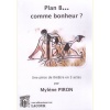 1541262868_livre.plan.b.comme.bonheur.piece.de.theatre.en.3.actes.mylene.piron.editions.lacour.olle