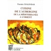 1553270164_livre.de.l.aubergine.de.la.mediterranee.a.l.orient.pierrette.chalendar.cuisine.editions.lacour.olle