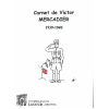 achat-livre-carnet_de_victor_mercadier_1939-1940-campagne_1939-1940_internement_en_suisse-lacour-oll