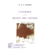 achat-livre-cavernes_de_la_rgion_des_causses-martel-lozre-gard-lot-aveyron-hrault-lacour-oll