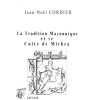 achat-livre-la_tradition_maonnique-culte_de_mithra-jean-nol_cordier-lacour-oll-diteur-nmes