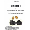 achat-livre-manuel_de_lamateur_de_truffes-a_martin-trufficulture-lacour-oll-nimes