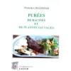achat-livre-recettes-cuisine-pures-racines-plantes_sauvages-pierrette_chalendar-ditions_lacour-oll