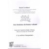 livre_aux_hommes_de_bonne_volont_discours_du_11_fvrier_2021_1_la_soif_des_charpentiers_daniel_leveillard_ditions_lacour-oll