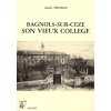 livre_bagnols-sur-ceze_son_vieux_collge_andr_thomas_gard_ditions_lacour-oll