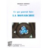 livre_ce_que_pourrait_faire_la_monarchie_charles_benoist_membre_de_linstitut_ditions_lacour-oll