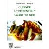 livre_cuisiner__lessentiel_un_plat_un_repas_nolle_nol_lacour_ditions_lacour-oll