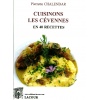 livre_cuisinons_les_cvennes_en_40_recettes_pierrette_chalendar_ditions_lacour-oll