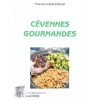 livre_cvennes_gourmandes_pierrette_chalendar_recettes_ditions_lacour-oll