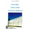 livre_histoire_populaire_daigues-mortes_nicolas_lasserre_gard_ditions_lacour-oll
